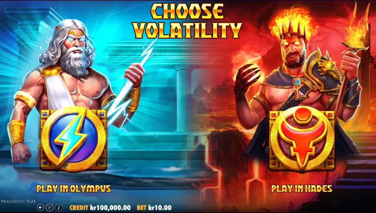 Zeus vs Hades Gods of War opening screen: CHOOSE VOLATILITY across the top, Zeus with a lightning bolt on a blue Olympus half marked PLAY IN OLYMPUS, Hades with a burning crown and torch on a red half marked PLAY IN HADES